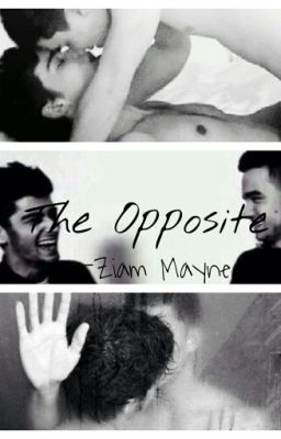 ||The Opposite||  Ziam Mayne cover