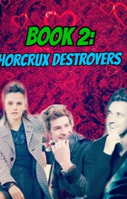 Horcrux Destroyers (Book 2) cover