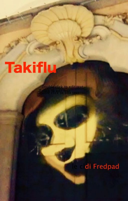 Takiflu by Fredpad