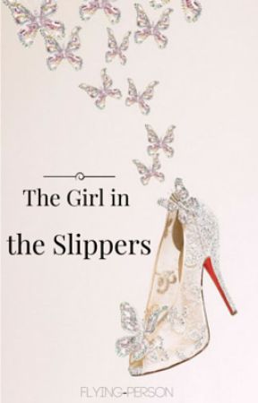 The Girl in the Slippers by flying-person