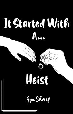 It Started With a Heist | Old Version cover