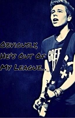 "Obviously, He's Out Of My League" (Luke Hemmings) cover