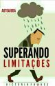 Superando Limitações by vicky__lf