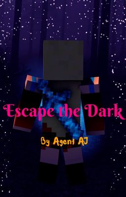 Escape the dark ~ Book 1 cover