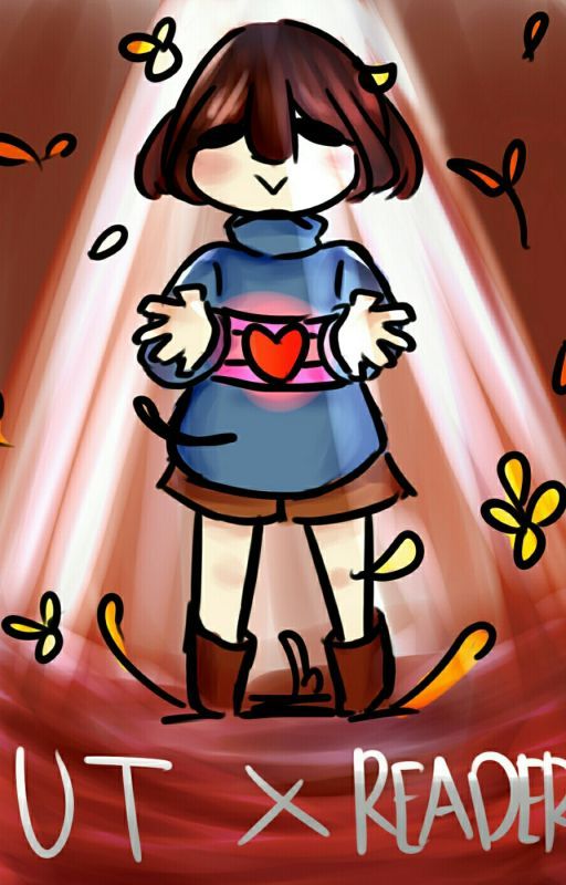 Undertale X Reader by Frei_111