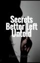 Secrets Better Left Untold (A Harry Styles Fanfiction) by Fiveboyfriends