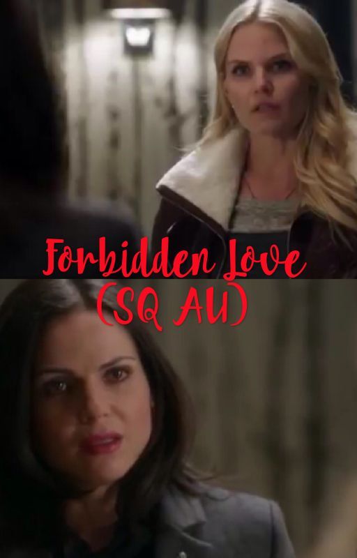 Forbidden Love (SQ AU) by Xx__FanFix__xX