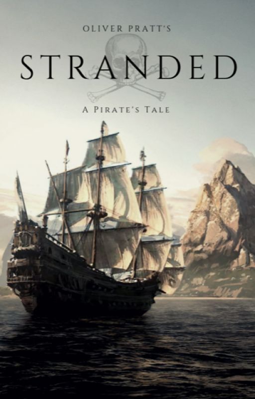 Stranded - A Pirate's Tale - part 1 by OliverPrattAuthor