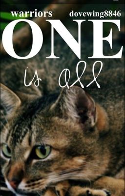 One is All: Warriors Fanfiction cover