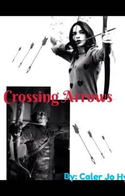 Crossing Arrows (Arrow/Flash fanfic) cover