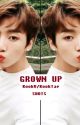 GROWN UP (KookV Shots) by Sensei404