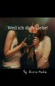 Weil ich dich Liebe ~ Rizzles by Ziva-Kate