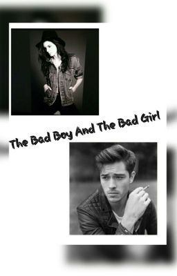 The Bad Boy And The Bad Girl  cover