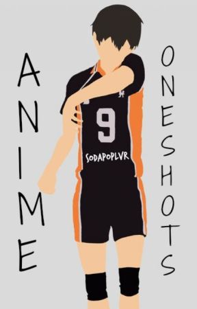 Anime Oneshots by Sodapoplvr