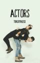 Actors (Jalex) by trashyalexx