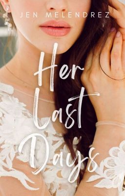 Her Last Days (COMPLETED) cover