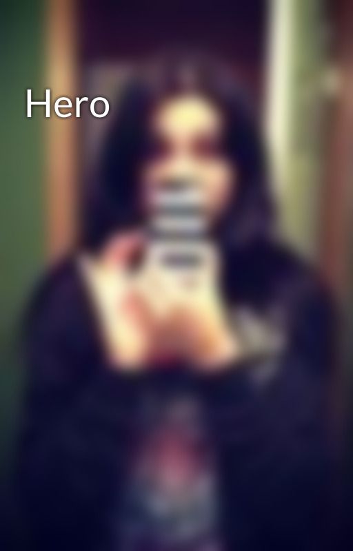 Hero by _allison_nicole