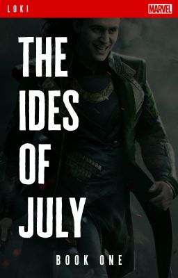 The Ides of July // Loki - Book 1 ✓ cover