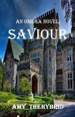 An Omega Novel: Saviour (Book 2) cover