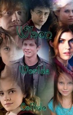 When Worlds Collide (a Harry Potter and Percy Jackson fanfic) cover