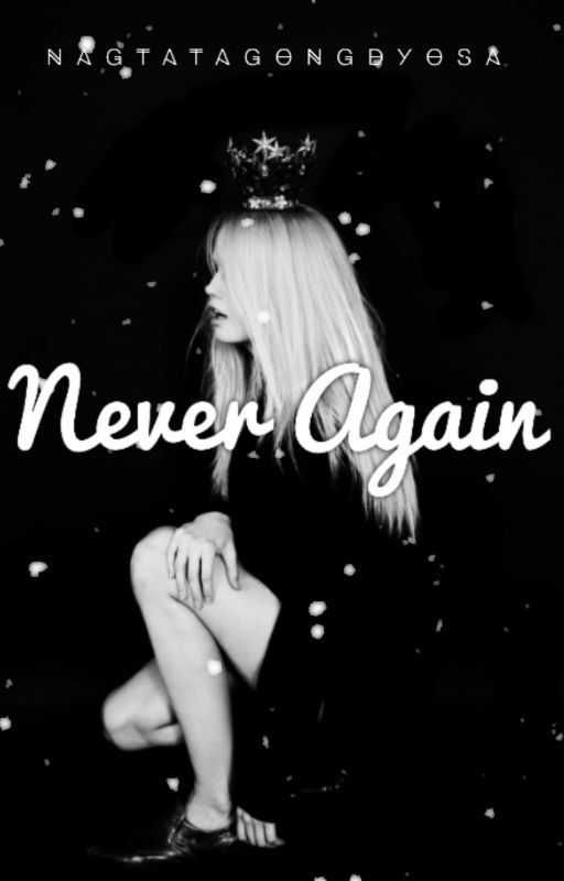 Never Again (Justin Bieber Love Story) by NagtatagongDyosa