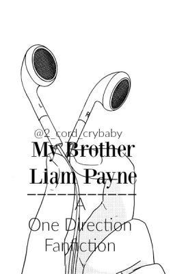 ☆My brother Liam Payne☆ |completed| cover