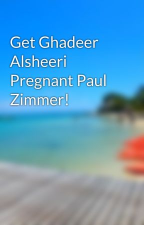 Get Ghadeer Alsheeri Pregnant Paul Zimmer! by TearMeUp