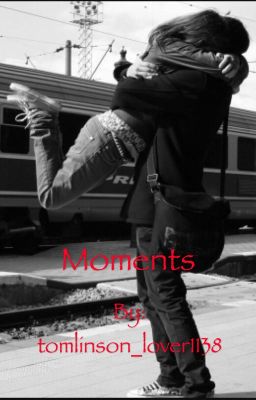 Moments (One Direction Fanfic) cover