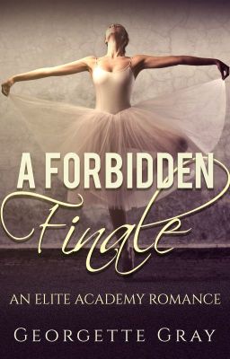 A Forbidden Finale (Student/Teacher Romance) cover