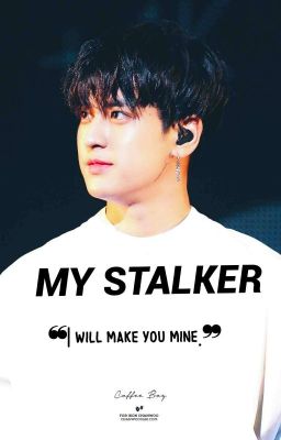 My Stalker |chanwoo|⌛ cover