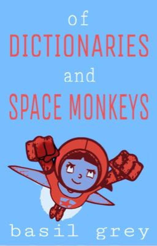 Of Dictionaries and Space Monkeys: WordGirl Oneshots by BasilGrey