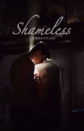 Shameless by Albinacolada