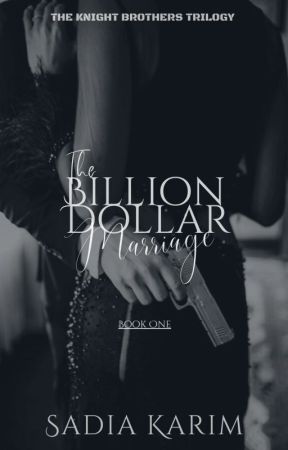 The Billion Dollar Marriage (TKBT-1) by SadiixxK