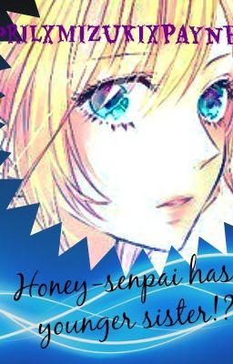 Honey-Senpai has a younger sister!? [A Nekozawa Fanfic] [OHSHC] cover