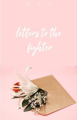 Letters to The Fighter ✔ cover