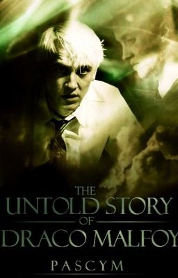 The Untold Story Of Draco Malfoy cover