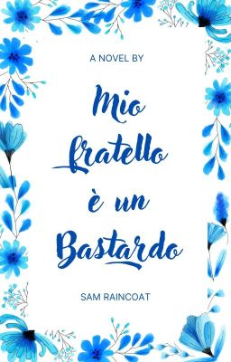 Mio Fratello è un Bastardo cover