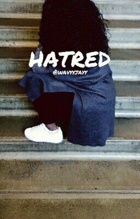 hatred|| h.g by wavyyjayy