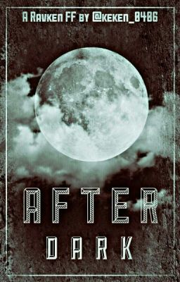 After Dark (VIXX RAVKEN) *COMPLETED* cover