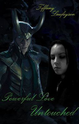 Powerful Love Untouched ~Loki Love Story~ [Sequel] cover