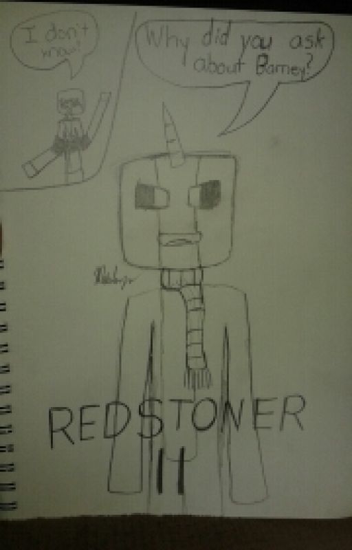 REDSTONER ll - A House_Owner Fanfic by snakebitten_lions