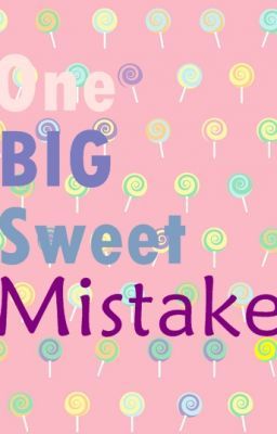 One Big Sweet Mistake cover