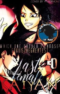 The Last Female Saiyan ( Dragon Ball Z Fanfiction ) cover