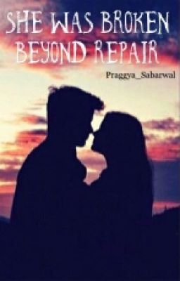 She Was Broken Beyond Repair cover