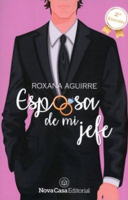 Esposa de mi jefe © (Borrador de la 1era edición - 2016) cover