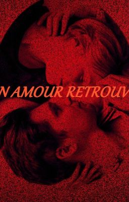 UN AMOUR RETROUVE cover