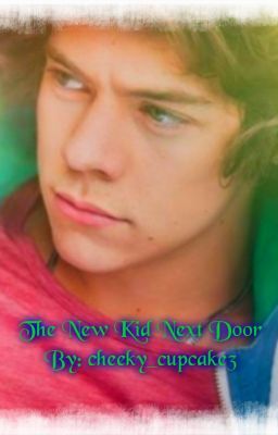 The New Kid Next Door (Harry Styles) [editing] cover