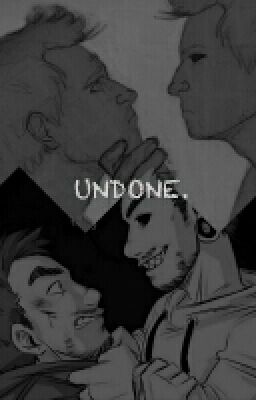 UNDONE. (Completed Story) cover