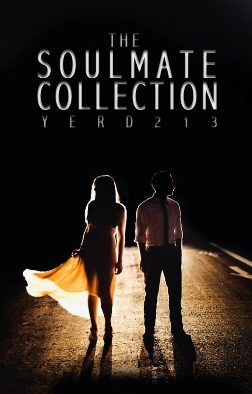 The Soulmate Collection by yerd213