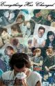 Everything Has Changed. [Larry Stylinson] {Completed} by larrywanks